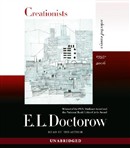 Creationists: Selected Essays 1993-2006 by E.L. Doctorow
