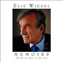 All Rivers Run to the Sea by Elie Wiesel