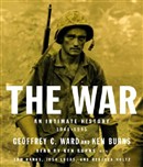 The War: An Intimate History, 1941-1945 by Geoffrey C. Ward