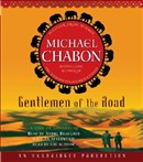 Gentlemen of the Road by Michael Chabon