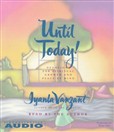Until Today!: Devotions for Spiritual Growth and Peace of Mind by Iyanla Vanzant