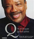 Q: The Autobiography of Quincy Jones by Quincy Jones