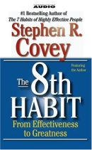 The 8th Habit: 1 CD Set by Stephen R. Covey