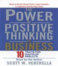 The Power of Positive Thinking in Business by Scott W. Ventrella