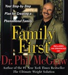Family First by Dr. Phil McGraw