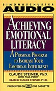 Achieving Emotional Literacy by George A. Steiner