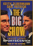 The Big Show by Keith Olbermann