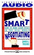 Smart Negotiating by James C. Freund