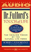 Dr. Fulford's Touch of Life by Robert Fulford
