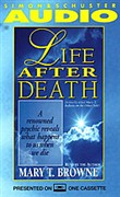 Life After Death by Mary T. Browne