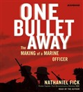 One Bullet Away by Nathaniel Fick