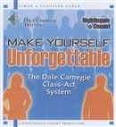 Make Yourself Unforgettable