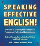 Speaking Effective English! by Bettye Zoller