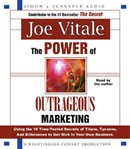The Power of Outrageous Marketing by Joe Vitale