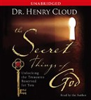 The Secret Things of God by Henry Cloud