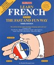 Learn French the Fast and Fun Way by Elizabeth Leete