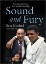 Sound and Fury by Dave Kindred