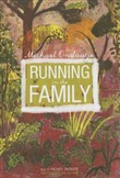Running in the Family by Michael Ondaatje