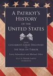 A Patriot's History of the United States by Larry Schweikart