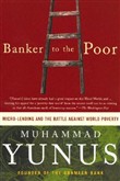 Banker to the Poor by Muhammad Yunus