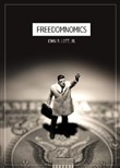 Freedomnomics by John Lott