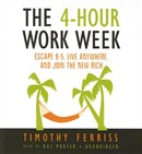 The 4-Hour Work Week by Tim Ferriss