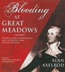 Blooding at Great Meadows by Alan Axelrod