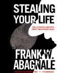 Stealing Your Life by Frank Abagnale