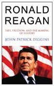 Ronald Reagan by John Patrick Diggins