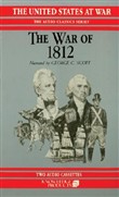 The War of 1812 by Jeffrey Rogers Hummel