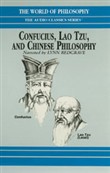 Confucius, Lao Tzu, and the Chinese Philosophy by Crispin Sartwell