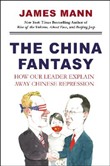 The China Fantasy by James Mann
