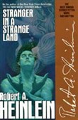 Stranger in a Strange Land by Robert A. Heinlein
