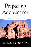 Preparing for Adolescence: How to Survive the Coming Years of Change by James Dobson