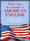 Perfecting the Sounds of American English by Bernard Silverstein