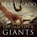 Facing Your Giants by Max Lucado