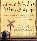 Same Kind of Different as Me by Ron Hall