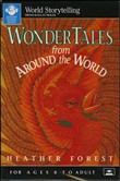 Wonder Tales from Around the World by Heather Forest