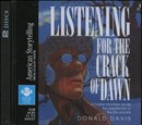 Listening for the Crack of Dawn: A Master Storyteller Recalls the Appalachia of His Youth by Donald Davis