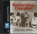 Barbershop Education: What Makes Us Southerners, Volume 2 by Kathryn Tucker Windham