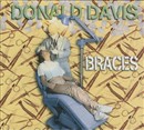Braces by Donald Davis