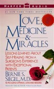 Love, Medicine & Miracles by Bernie Siegel