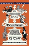 Old Possum's Book of Practical Cats by T.S. Eliot