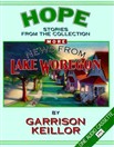 Hope: Stories from the Collection More News From Lake Wobegon by Garrison Keillor