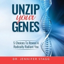 Unzip Your Genes by Jennifer Stagg