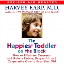 The Happiest Toddler on the Block by Harvey Karp