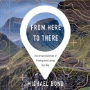 From Here to There by Michael Bond