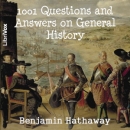 1001 Questions and Answers on General History by Benjamin Hathaway