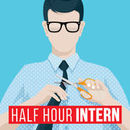 Half Hour Intern Podcast by Blake Fletcher