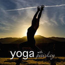 Yoga with Paisley Podcast by Paisley Close